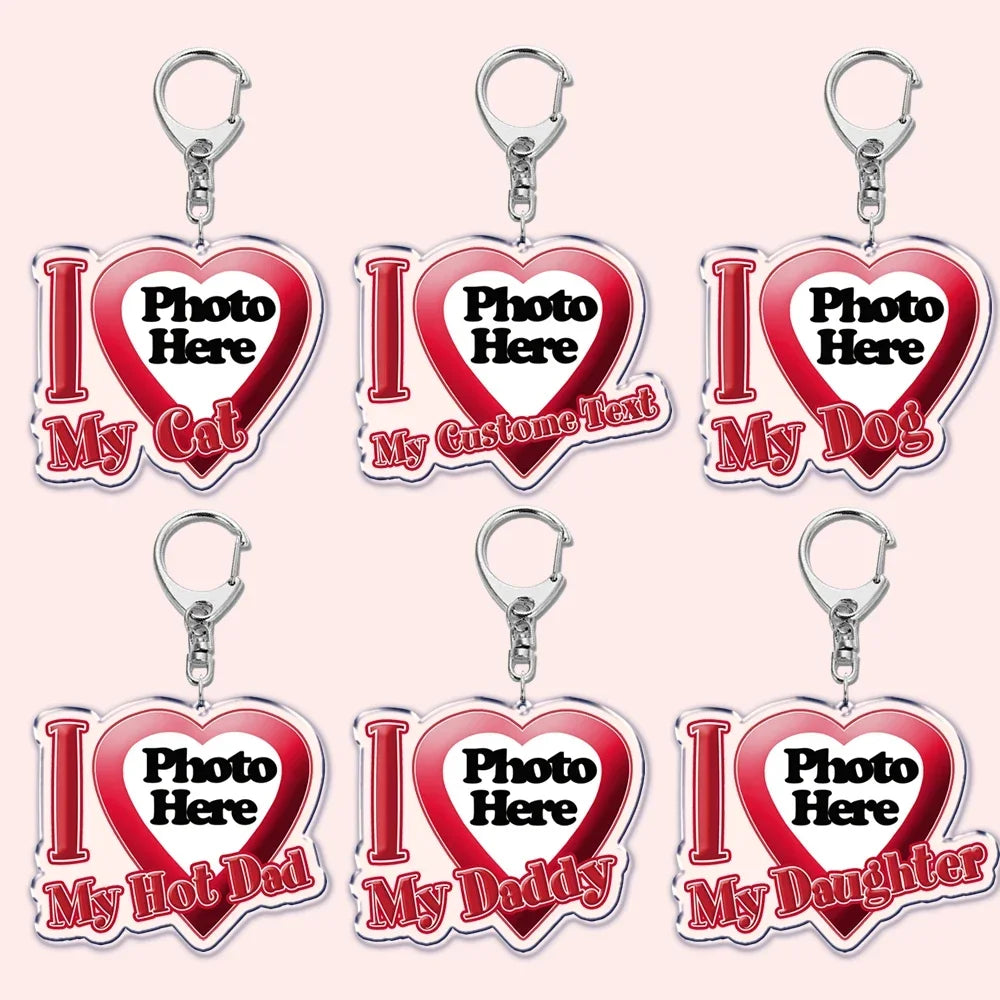 Custom Text I Love My Boyfriend Girlfriend Keychains Key Chain Photo Wife Hot Mom Dad King Queen Idol Baby Family Keychains Gift