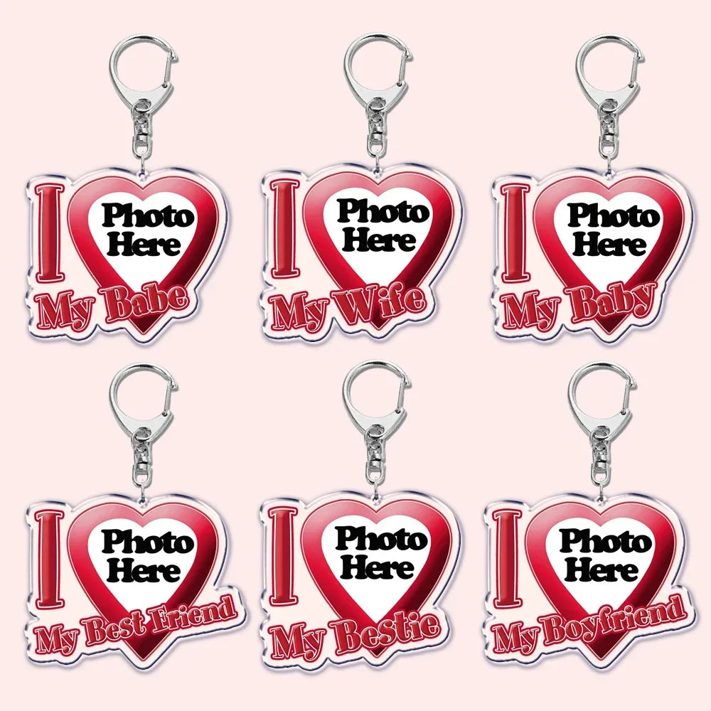 Custom Text I Love My Boyfriend Girlfriend Keychains Key Chain Photo Wife Hot Mom Dad King Queen Idol Baby Family Keychains Gift